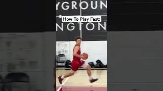 How To Play Fast Paced Basketball