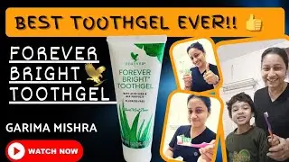 Forever Bright Toothgel Review l Toothgel Benefits l Garima Mishra l FLP l Vrindavan
