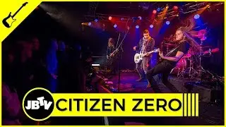 Citizen Zero - What a Feeling | Live @ JBTV