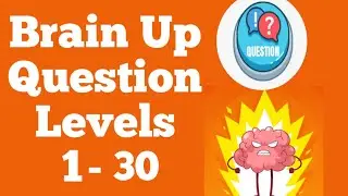 Brain Up Question Mode Level 1-30 WalkThrough Solution | Fazie Gamer
