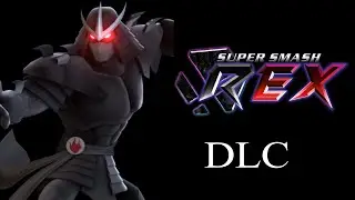 Super Smash Rex 0 DLC Shredder Moveset Showcase