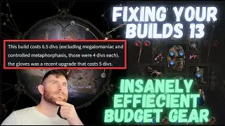 Fixing Your Build 13 - Cost 6 divs, or 10, or 15 - POE 2