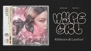 Hype GRL - Ribbons & Leather (lyric video)