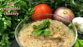 Raw vegetable chutney |No fire zero oil | healthy pacchi karam recipe @ExoticdrizzleFlavours4573