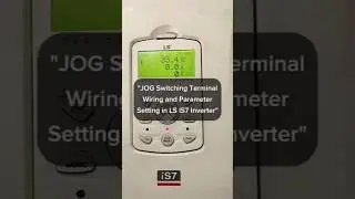 LS iS7 Inverter Jog Switching | Terminal Wiring & Parameter Setting