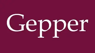 How to Pronounce ''Gepper'' Correctly in German