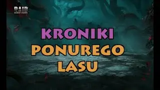 #10 Kroniki Ponurego Lasu - Czy fiolet jest zwiastunem koszmaru? | Raid: Shadow Legends