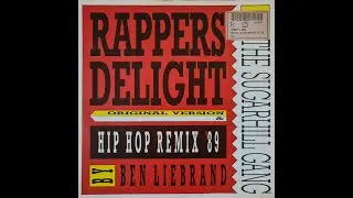 Rappers delight -  The Sugarhill Gang  Hip Hop Remix '89  - by Ben Liebrand