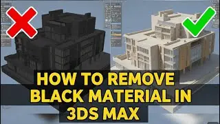 How to remove black material in 3ds max.#kumardesigns