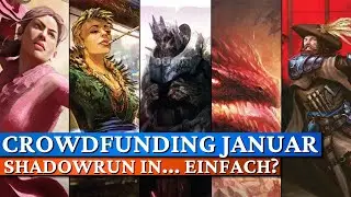 Crowdfunding News im Januar - Shadowrun in einfach(er), Fateforge auf deutsch, Tainted Grail w&auml;chst!