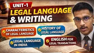 UNIT-1 Legal Language and Legal Writing | NOTES + DISCUSSION |