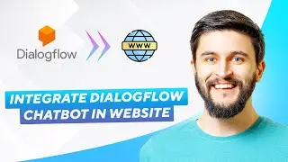 How To Integrate Dialogflow Chatbot In Website (2026) Full Guide!