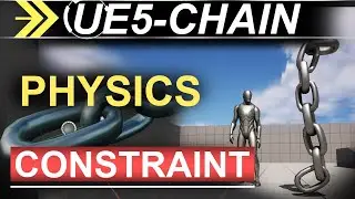 Unreal5 Blueprints: простая цепная физика и ограничения