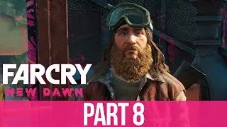 FAR CRY NEW DAWN Gameplay Walkthrough Part 8 - SHARKY