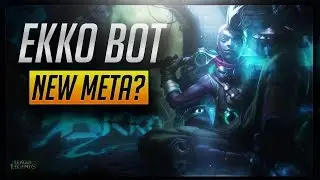Ekko Bot New Meta!? - ChampGaming