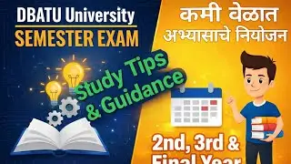 DBATU Semester Exam Preparation | Smart Study Plan for 2nd, 3rd & Final Year | Study Tips