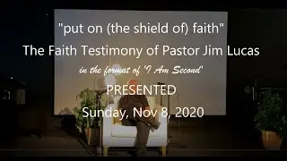 Put on Faith  | live | Faith Testimony of Pastor Jim Lucas