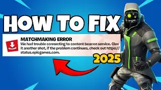 How To Fix Fortnite Matchmaking Error in 2025 | Fortnite Matchmaking Error Fix