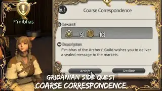 Final Fantasy XIV Online A Realm Reborn: Gridanian Sidequests - Level 1 Coarse Correspondence