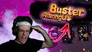 🔥БУСТЕР ИГРАЕТ В АМОНГ АС(AMONG US) 🔥