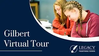 Legacy Traditional School - Gilbert Campus Tour