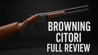 &ldquo;Browning Citori Review &ndash; The Shotgun That Defines Perfection | Marksman Choice&rdquo;