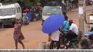 CANCHUNGO UM POTÊNCIA ECONÔMICO DA GUINÉ-BISSAU 🇬🇼