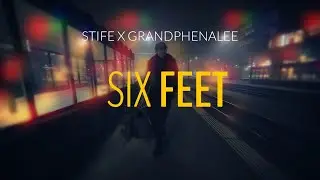 Stife x Grandphenalee - 6 Feet