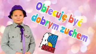 Obiecuję być dobrym zuchem - Obietnica Zucha