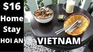 $16 Homestay - nice breaky! * HOI AN *  Vietnam.