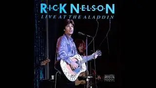 Milkcow Blues - Rick Nelson, Live At The Aladdin, 1979