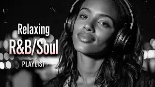 Soulful Nights 🌌 | Relax with Smooth Urban R&B & Neo Soul Music 🍷 | Vibe Machine