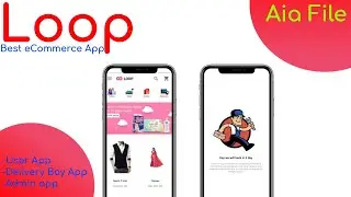 Loop  Full Ecommerce App On Kodular || Best eCommerce app in 202||Admin aia||Delivery Boy aia||