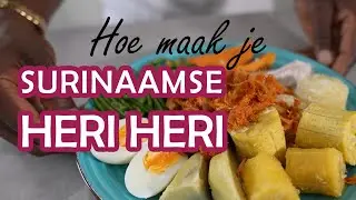 Hoe maak je Surinaamse Heri Heri - (recept)