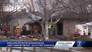 Iowa home destroyed in massive blaze, Lewis Township fire dept. says it's not suspicious