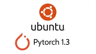 Part 3 of 4 : Installing Pytorch 1.3 in Ubuntu 18.04