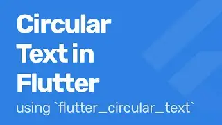 How to create Circular Text in 
