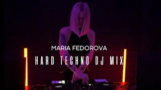MARIA FEDOROVA  | HARD TECHNO DJ MIX 150 bpm - 155 bpm