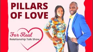 Pillars of Love | FOR REAL SHOW  | Krisnan Hurdle | Liesel Daisley | Relationship Talk Show