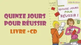 Quinze jours pour r&eacute;ussir - livre +cd audio