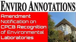 CPCB Laboratory Recognition | MoEF&CC Amends Notification on Laboratory Recognition