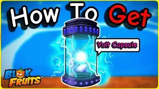 How to Get VOLT CAPSULE Fast in Blox Fruits (Roblox)
