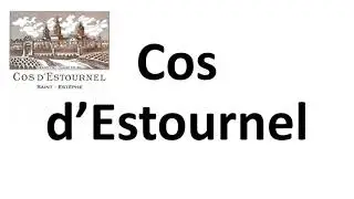How to Pronounce Ch&acirc;teau Cos d'Estournel? (CORRECTLY)