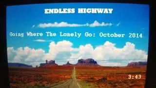 Going Where the Lonely Go      (Endless Highway  Band)