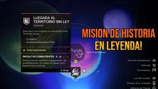 LLEGADA AL TERRITORIO SIN LEY Mision de Historia y cinematicas! - Destiny 2 Los Renegados