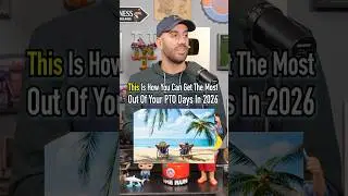 How To Get These Most Of Your PTO In 2026! #shorts #pto #work #vacation #2026
