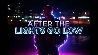 Brand-New Pop/R&B Vibe - After the Lights Go Low