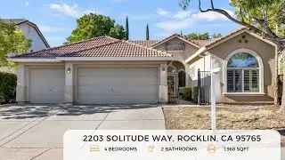 2203 Solitude Way Rocklin | Updated 4-Bedroom Single-Story Home with 3-Car Garage