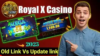 Royal X Casino Old Link With New Update link Test | Royal X Casino Game khelne ka Tarika | Royal X