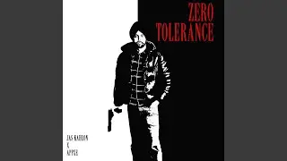 Zero Tolerance (feat. Appxe)